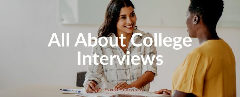 All About College Interviews - Expert Admissions