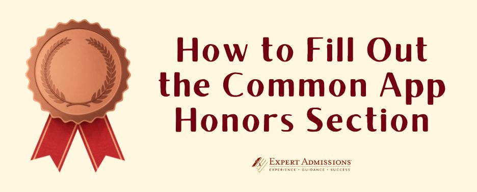 How To Fill Out The Common App Honors Section Expert Admissions