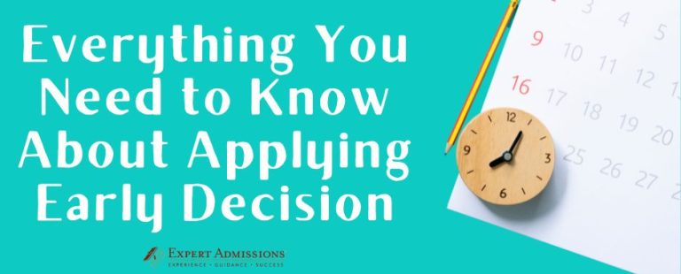 Everything You Need To Know About Applying Early Decision - Expert ...