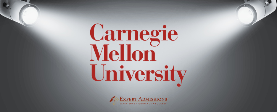 Spotlight on Carnegie Mellon University - Expert Admissions