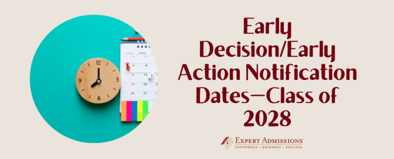 Early Decision Early Action Notification Dates Class Of 2028 Expert early-decision-early-action-notification-dates-class-of-2028-expert
